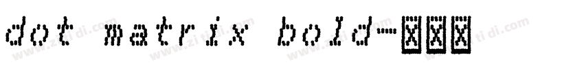 dot matrix bold字体转换